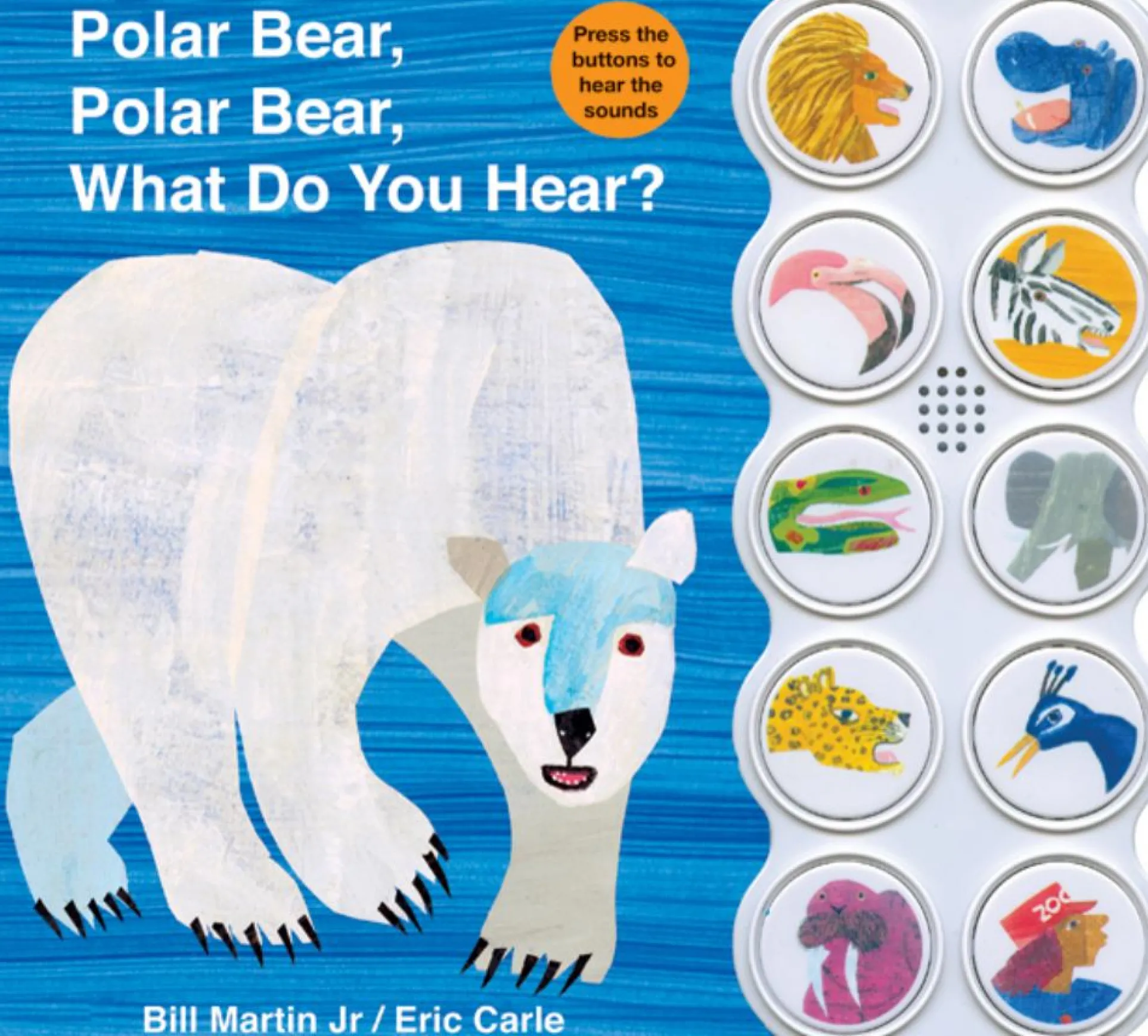 Brown Bear and Friends Polar Bear, Polar Bear, What Do You Hear? Sound Book
