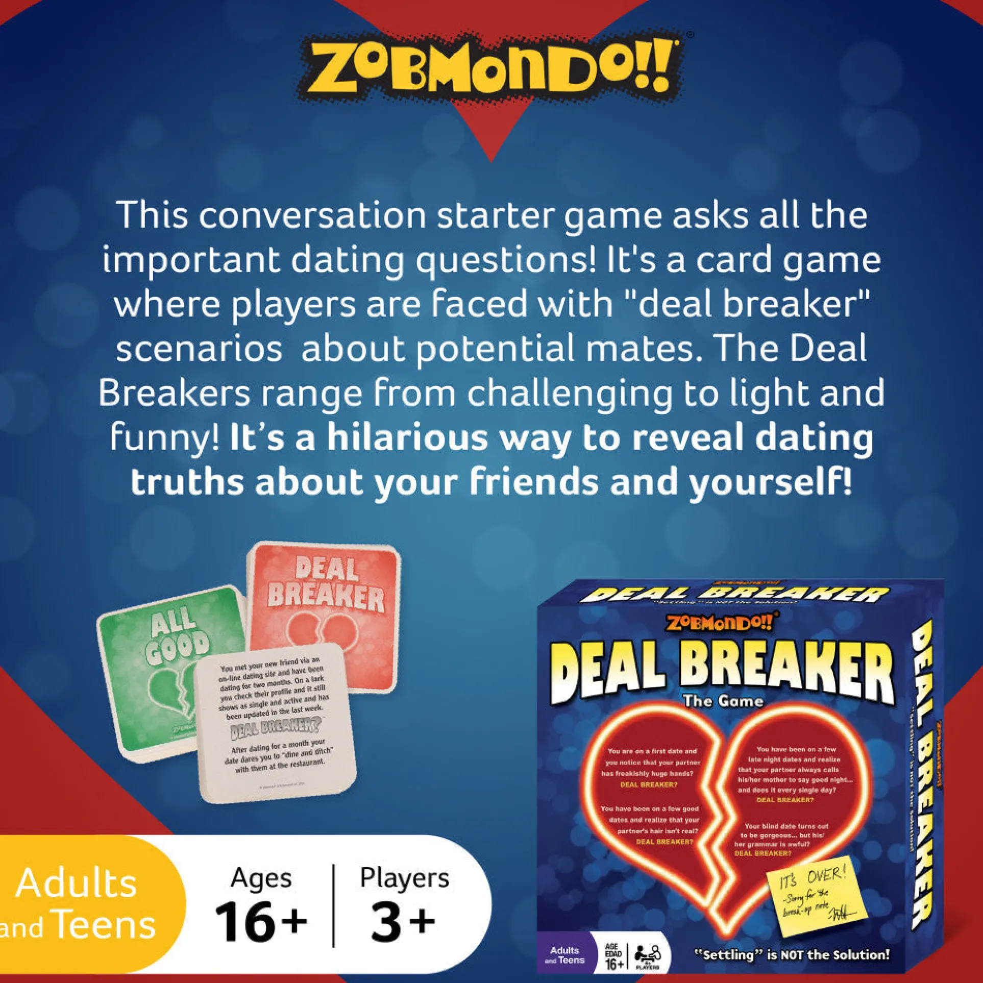 Deal Breaker Party Card Game by Zobmondo!!