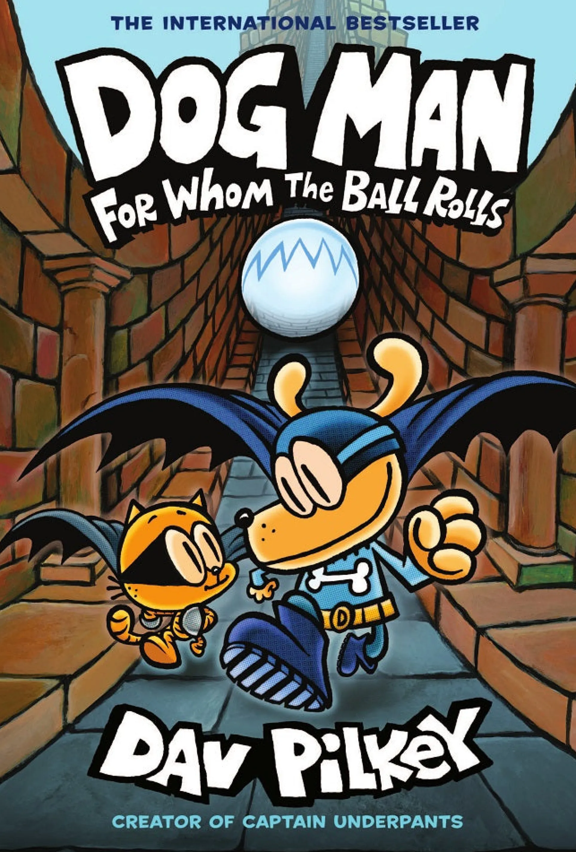 Dog Man: For Whom The Ball Rolls - Adventure Book, Issue 7