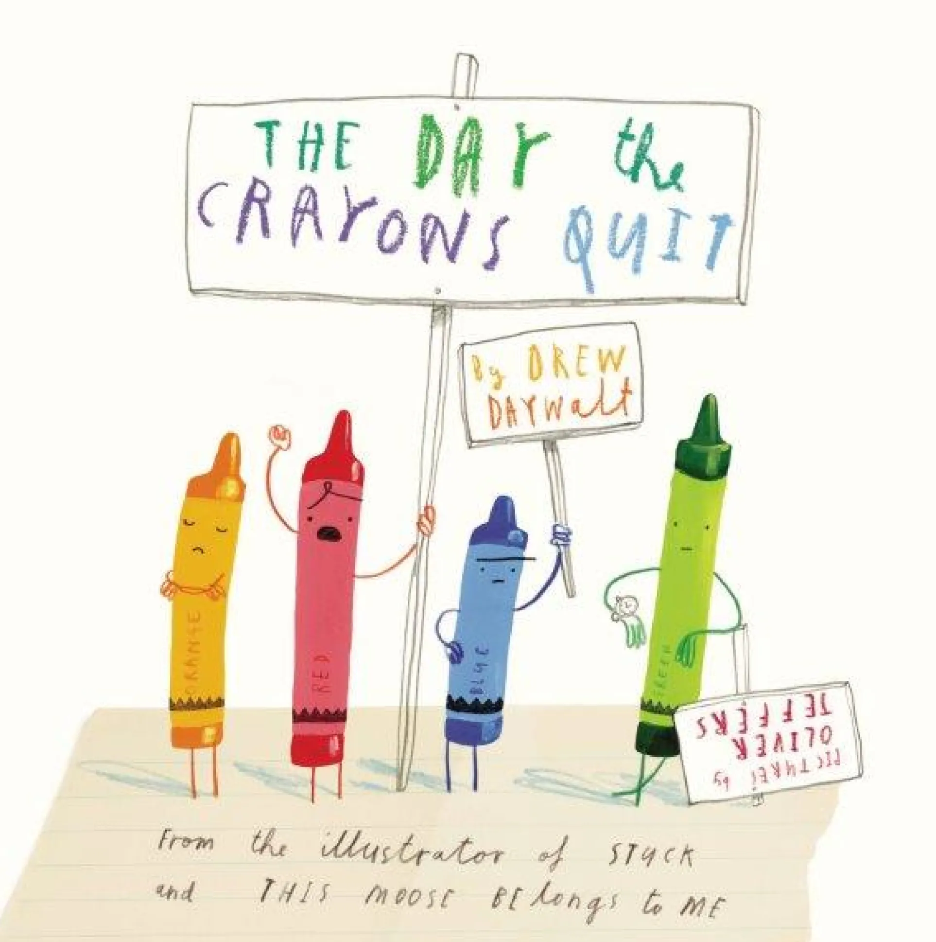 The Day The Crayons Quit - Humorous Children's Book by Drew Daywalt